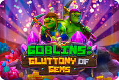 Vegas Palms Goblins: Gluttony of Gems